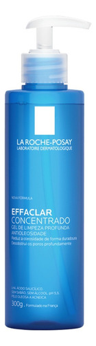 Gel de Limpeza Effaclar Concentrado 300g – La Roche-Posay | Controle da Oleosidade e Antiacne